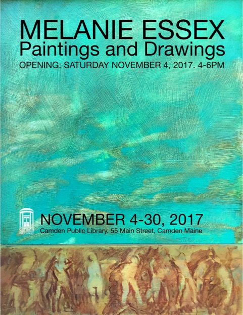 Melanie Essex – PAINTINGS AND DRAWINGS – Camden Public Library Nov 4 2017